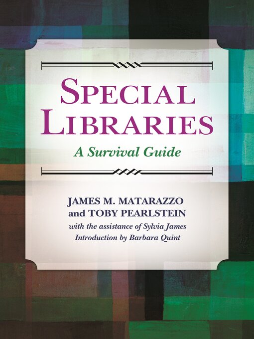 Title details for Special Libraries by James M. Matarazzo Ph.D. - Available